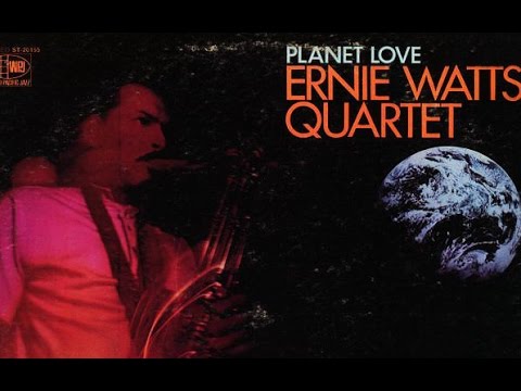 Ernie Watts Quartet - Planet Love (1969)