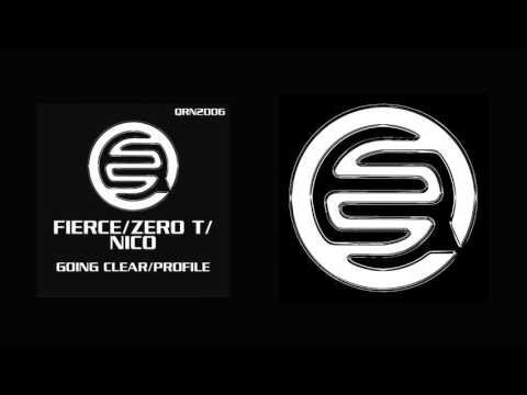 Fierce, Zero T - Going Clear