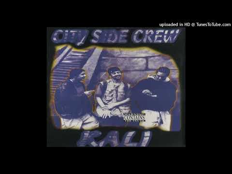 City Side Crew - Kali (Maxi Single) (1996 San Francisco,California) Full Tape