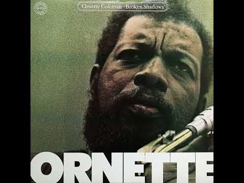 Ornette Coleman - Broken Shadows (Full Album)