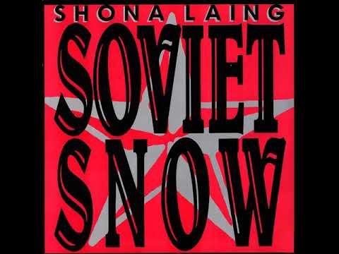 Shona Laing - Soviet Snow (Murray & Justin 12” Popstand Remix)