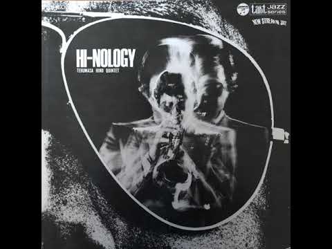 Terumasa Hino Quintet ‎– Hi-Nology (1969, Original Press)