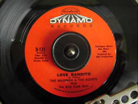 THE MASKMAN & THE AGENTS - LOVE BANDITO