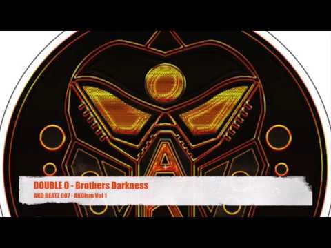 Double O   Brothers Darkness (AKOB007)