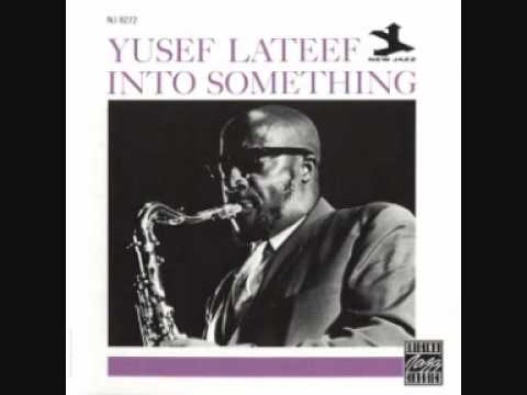 Yusef LATEEF "Rasheed" (1961)