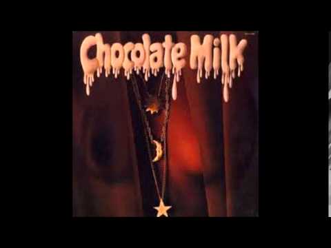 Chocolate Milk-Never Ever Do Without You