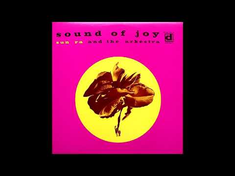 Sun Ra And The Arkestra‎– Sound Of Joy  (1968)