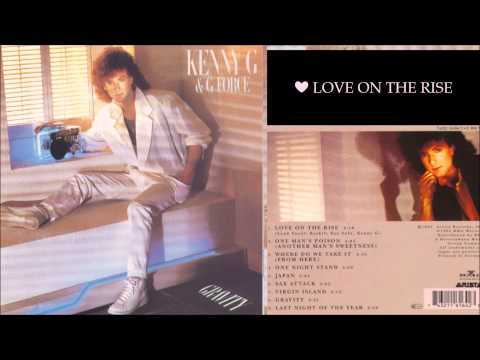 Kenny G ♥ Love On The Rise