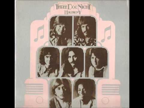 Harmony / Naturally - Three Dog Night