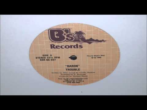Baron - Trouble