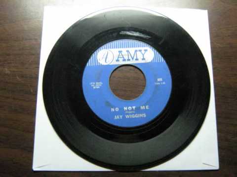 Jay Wiggins - No Not Me