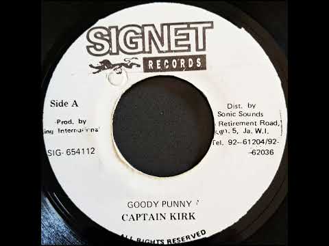 Captain Kirk - Goody Punny (Sting International - Signet Records)