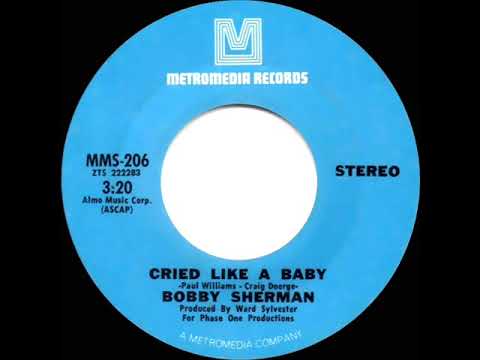 1971 HITS ARCHIVE: Cried Like A Baby - Bobby Sherman (stereo 45)