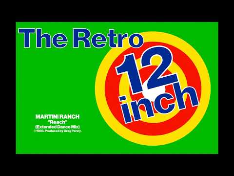 Martini Ranch - Reach (Extended Dance Mix)