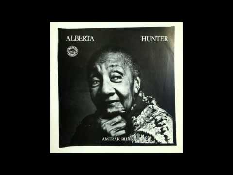 amtrak blues |  alberta hunter