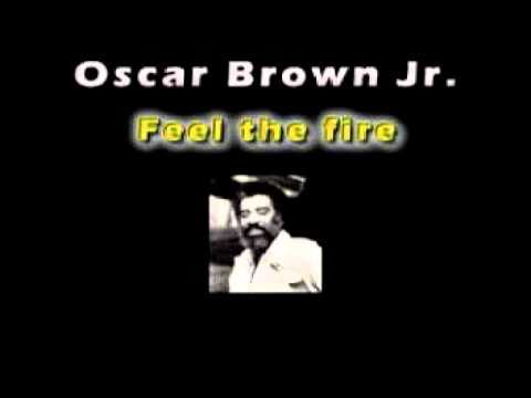 Oscar Brown Jr. - Feel The Fire