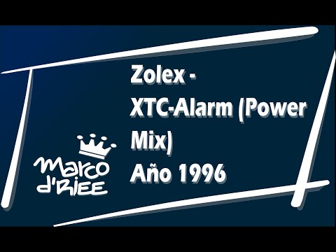Zolex - XTC Alarm (Power Mix) - 1996