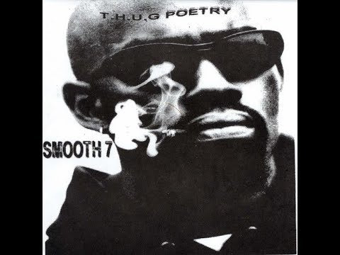 I Smooth 7 - Thug Poetry (1994) [FULL ALBUM] (FLAC) [GANGSTA RAP / G-FUNK]