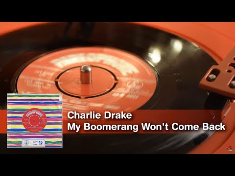 Charlie Drake - My Boomerang Won't Come Back ~ Mono 45rpm Vinyl