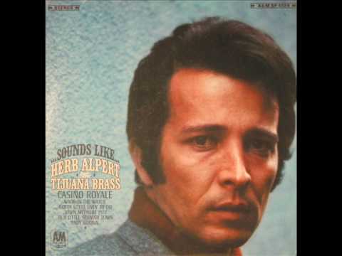 Herb Alpert & The Tijuana Brass - Town Without Pity