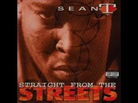 Keep Em' Broke - Sean T - Straight From The Streets HQ