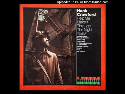 Hank Crawford - The Sun Died