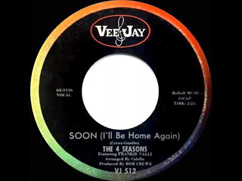 1963 4 Seasons - Soon (I’ll Be Home Again)