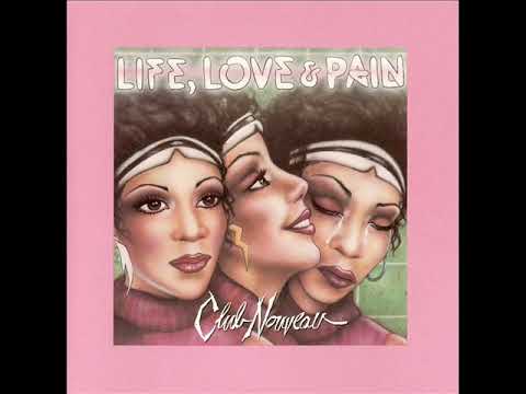 Club Nouveau - Life, Love & Pain 1986
