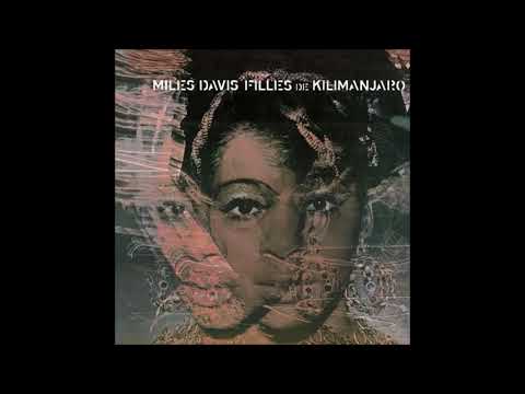 Miles Davis - Filles de Kilimanjaro (1968) (Full Album)