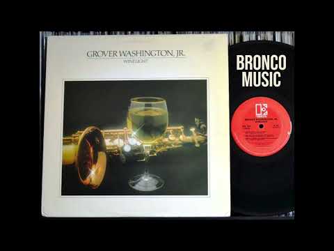 Grover Washington, Jr. – Just The Two Of Us – Winelight (Bill Withers)