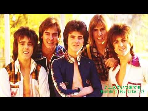 ベイ・シティ・ローラーズBay City Rollers／二人でいつまでもWouldn't You Like It？ （1975年）