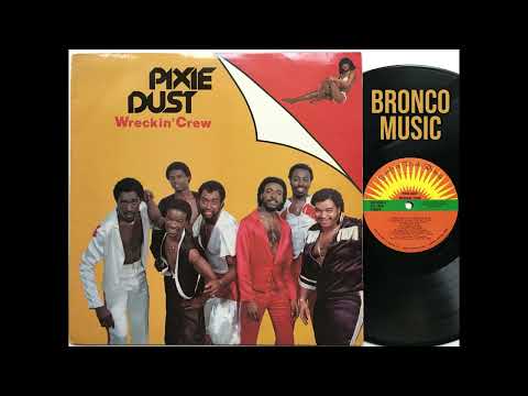 Wreckin' Crew – All My Love – Pixie Dust