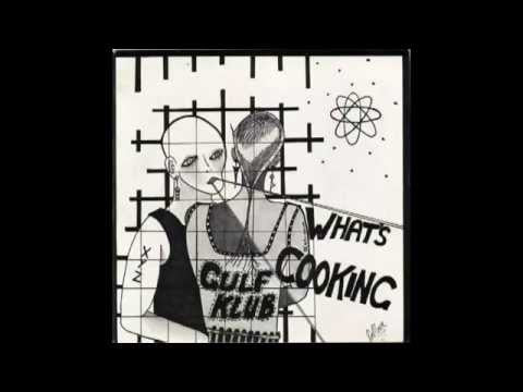 Gulf Klub - What's Cooking