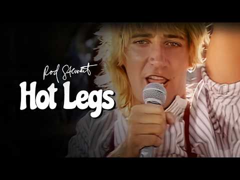 Rod Stewart - Hot Legs (Official Video)