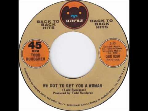 TODD RUNDGREN "We Gotta Get You A Woman"  1970   HQ
