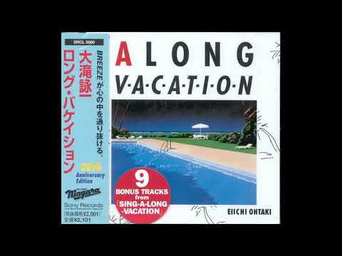 Eiichi Ohtaki - A Long Vacation (1981) [Full Album]