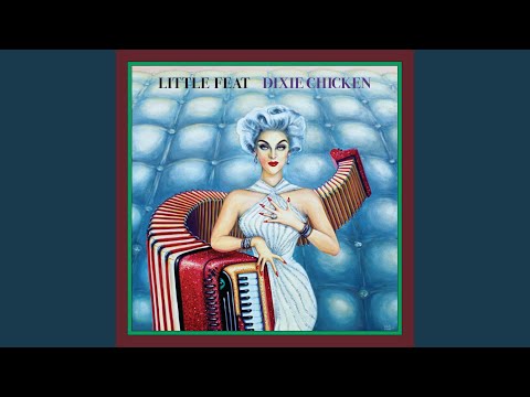 Dixie Chicken (2023 Remaster)