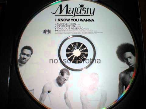 Majusty (aka Prophet Jones) "I Know You Wanna" (Main Version)