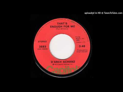 Darcy Schanz - That's Enough For Me