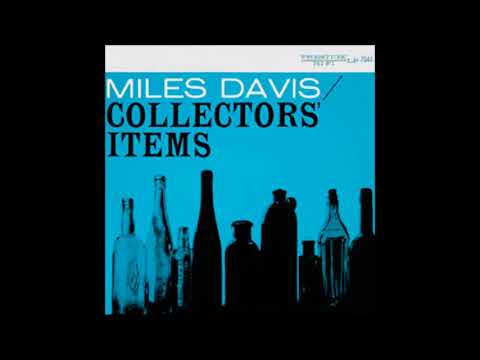 Miles Davis -  Collectors' Items ( Full Album )