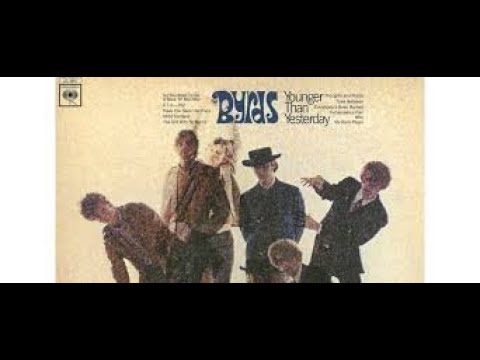 The B̲y̲rds - Yo̲unge̲r Than Yesterday̲ (Full Album) 1967
