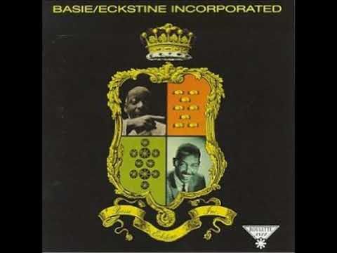 Count Basie & Billy Eckstine  - Basie & Eckstine Incorporated ( Full Album )