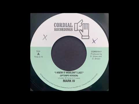 Mark IV - I Knew It Wouldn't Last (Uptempo Version)