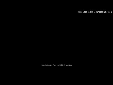Kim Larsen - Thin Ice USA 12 version
