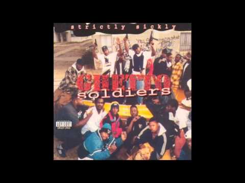 Ghetto Soldiers. Strictly Sickly (Full Album)