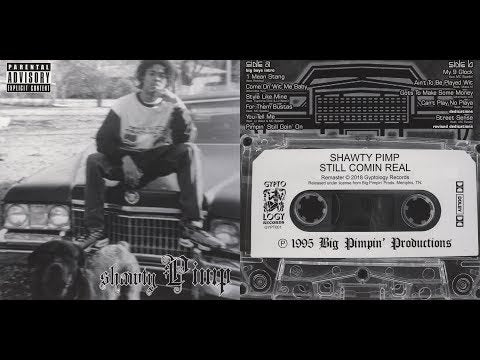 Shawty Pimp ‎– Still Comin' Real (1995) 2018 [Vinyl Rip] Full Album
