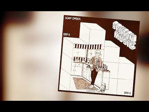 Bruton Music - Soap Opera (1981 - BRF4)