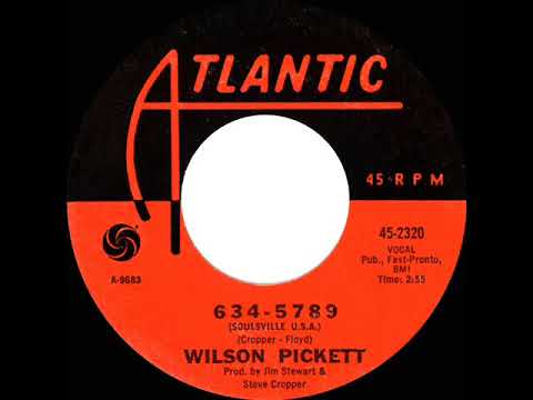 1966 HITS ARCHIVE: 634-5789 (Soulsville U.S.A.) - Wilson Pickett