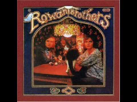 Rowan Brothers - Singin' Song