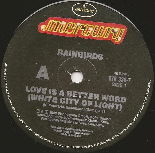 Rainbirds : Love Is A Better Word (White City Of Light) (7", Single)